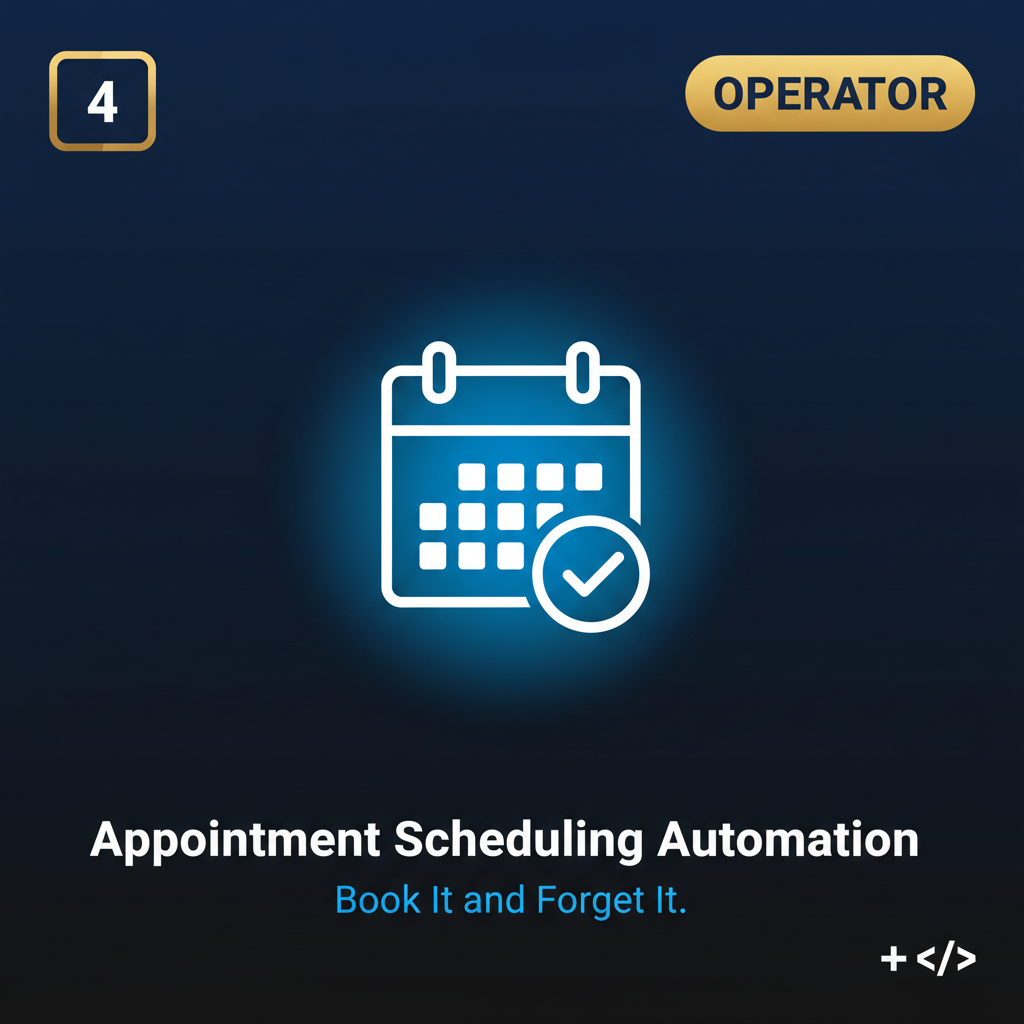 Appointment Scheduling Automation - OPERATOR